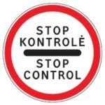 321 kontrolė (draudžiama važiuoti nesustojus prieš kelio ženklą. toliau važiuoti galima tik tikrinančiam pareigūnui leidus)