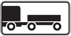 816 Transporto priemonės su priekaba (Kelio ženklas su lentele „Transporto priemonės su priekaba“ galioja automobiliams, traktoriams ir savaeigėms mašinoms su priekaba)