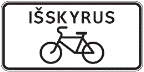 853 Išskyrus dviratininkus (Nurodo, kad kelio ženklai negalioja dviratininkams ir elektrinių mikrojudumo priemonių vairuotojams)